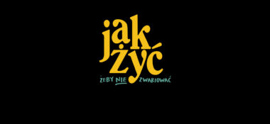 Jak żyć, żeby nie zwariować